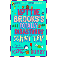 Lottie Brooks's Totally Disastrous School Trip