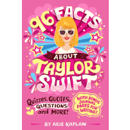 96 Facts About Taylor Swift: Quizzes, Quotes, Questions, and More! With Bonus Journal Pages for Writing!
