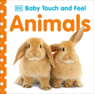 Baby Touch And Feel: Animals 