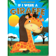 Touch and Feel - If I were a Giraffe