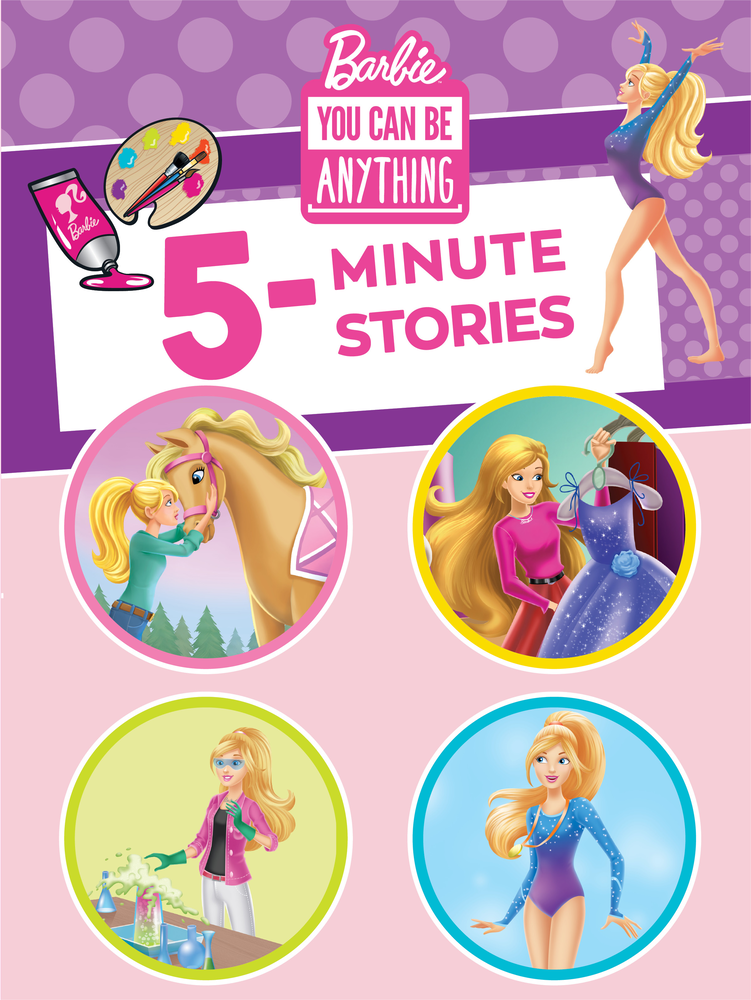Barbie You Can Be Anything 5 Minute Stories | Toys R Us Online