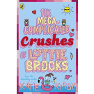 The Mega Complicated Crushes of Lottie Brooks