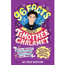 96 Facts About Timothée Chalamet: Quizzes, Quotes, Questions, and More! With Bonus Journal Pages for Writing!