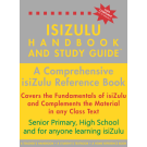 The Isizulu Handbook and Study Guide 