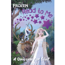 DISNEY FROZEN  READ TO ME  A UNICORN FOR OLAF