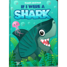 Touch and Feel - If I were a Shark