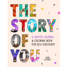 The Story Of You A Swiftie Journal And Coloring Book for Self-Discovery