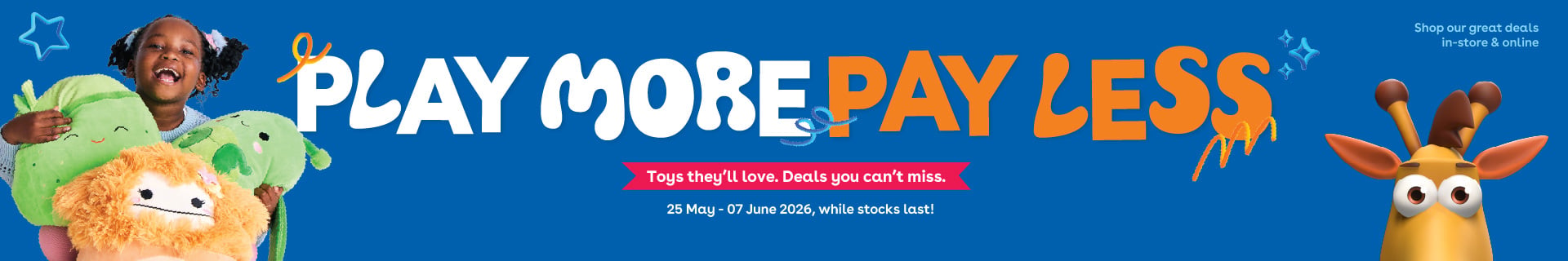 Play more Pay Less